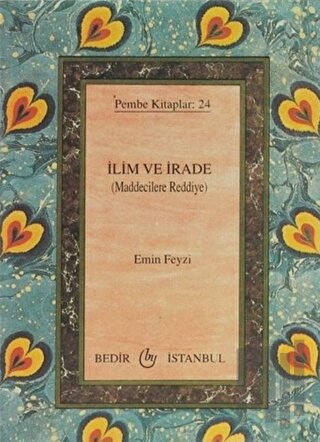 İlim ve İrade (Maddecilere Reddiye)