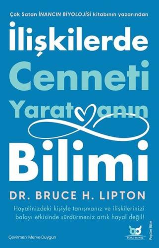 İlişkilerde Cenneti Yaratmanın Bilimi