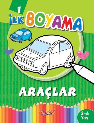 İlk Boyama 1 - Araçlar | Kitap Ambarı