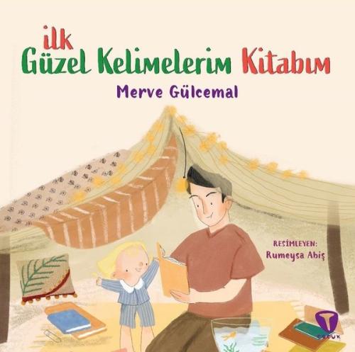 İlk Güzel Kelimelerim Kitabım | Kitap Ambarı