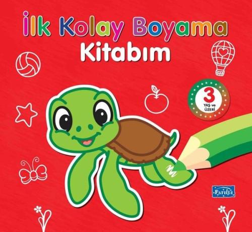İlk Kolay Boyama Kitabım - 3 Yaş ve Üzeri | Kitap Ambarı