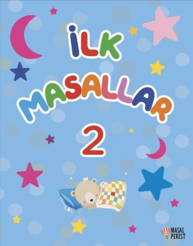 İlk Masallar 2 (Ciltli) | Kitap Ambarı