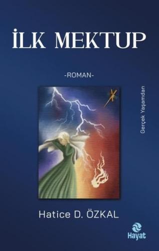 İlk Mektup - Gerçek Yaşamdan | Kitap Ambarı