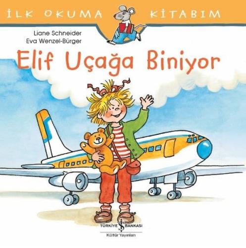 İlk Okuma Kitabım-Elif Uçağa Biniyor