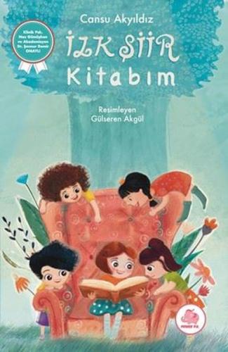 İlk Şiir Kitabım (Ciltli) | Kitap Ambarı