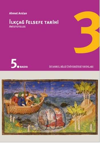 İlkçağ Felsefe Tarihi 3 - Aristoteles