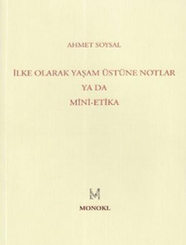 İlke Olarak Yaşam Üstüne Notlar
