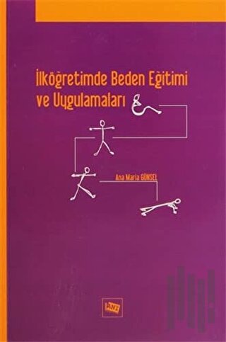 İlköğretimde Beden Eğitimi ve Uygulamaları