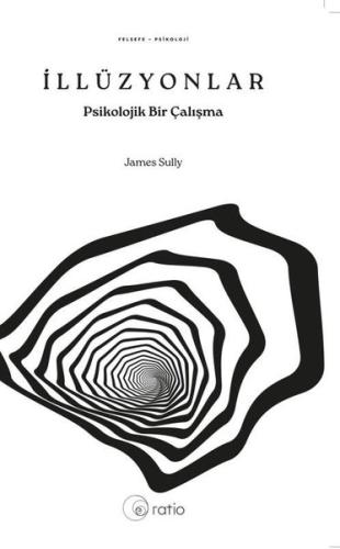 İllüzyonlar - Psikolojik Bir Çalışma