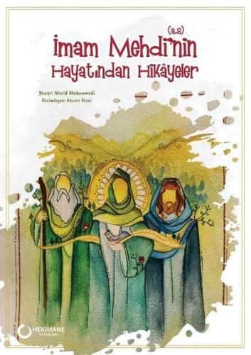 İmam Mehdi'nin Hayatından Hikayeler | Kitap Ambarı