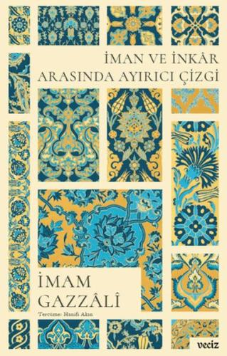 İman ve İnkar Arasında Ayırıcı Çizgi | Kitap Ambarı