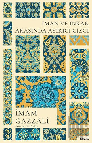 İman ve İnkar Arasında Ayırıcı Çizgi