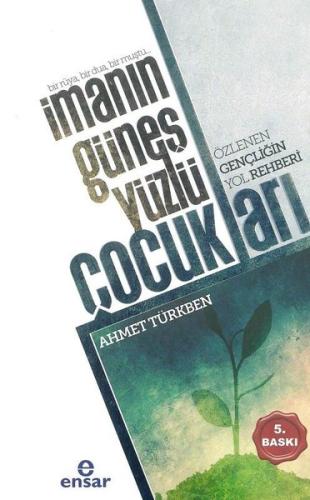 İmanın Güneş Yüzlü Çocukları | Kitap Ambarı