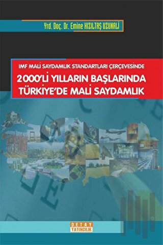 Imf Mali Saydamlık Standartları Çerçevesinde 2000 Li Yılların Başlarında Türkiye'de Mali Saydamlık