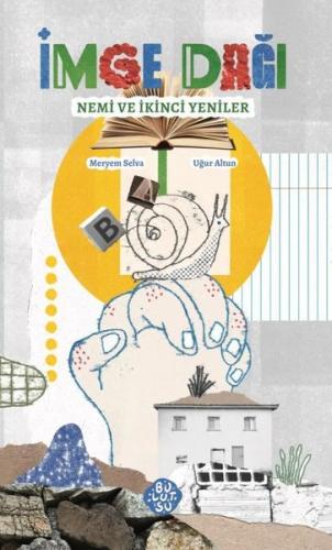 İmge Dağı: Nemi ve İkinci Yenile (Ciltli)