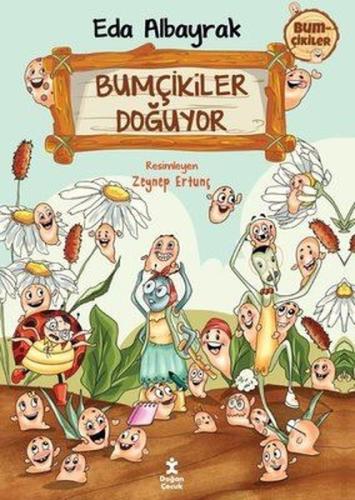 İmzalı - Bumçikiler Doğuyor - Bumçikiler 1 | Kitap Ambarı