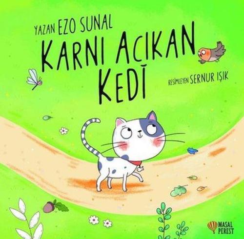 İmzalı - Karnı Acıkan Kedi