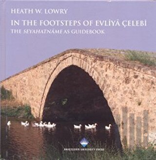 In The Footsteps Of Evliya Çelebi (Ciltli)