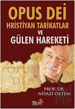 İnanç Sarmalında Batı Dünyası ve Karşılaştırmalı Gülen Hareketi