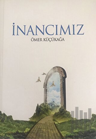 İnancımız