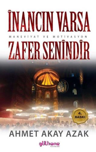 İnancın Varsa Zafer Senindir | Kitap Ambarı