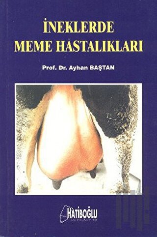 İneklerde Meme Hastalıkları