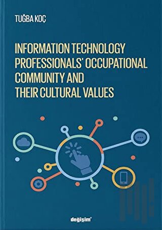 Information Technology Professionls’ Occupational Community and Their Cultural Values