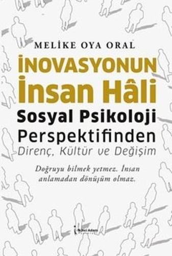 İnovasyonun İnsan Hali - Sosyal Psikoloji Perspektifinden Direnç, Kült