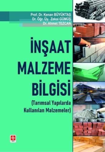 İnşaat Malzeme Bilgisi - Tarımsal Yapılarda Kullanılan Malzemeler
