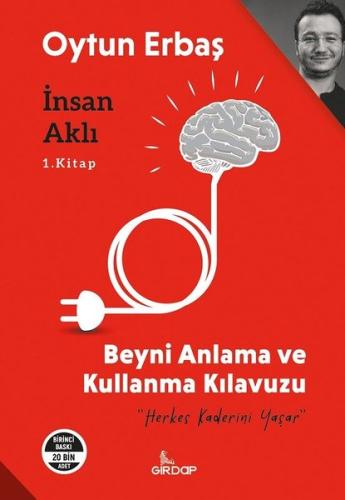 İnsan Aklı 1. Kitap;Beyni Anlama ve Kullanma Klavuzu     | Kitap Ambar