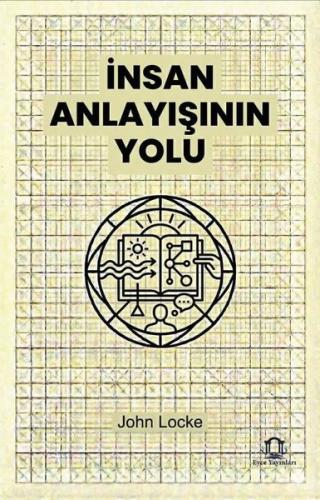 İnsan Anlayışının Yolu