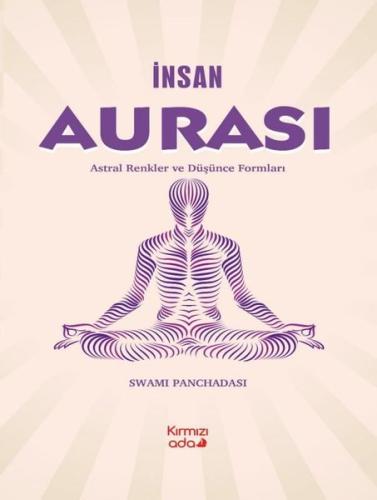 İnsan Aurası Astral Renkler ve Düşünce Formları | Kitap Ambarı