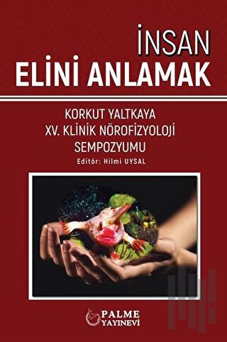 İnsan Elini Anlamak