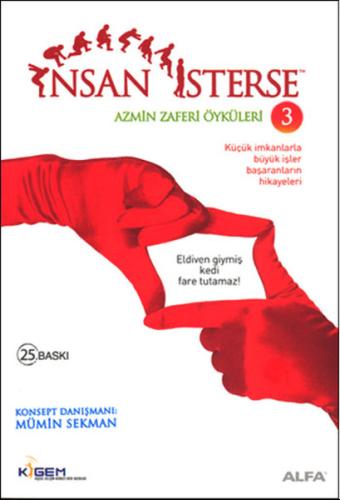İnsan İsterse - Azmin Zafer Öyküleri 3