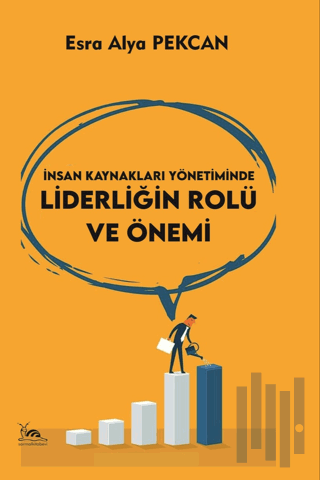 İnsan Kaynakları Yönetiminde Liderliğin Rolü