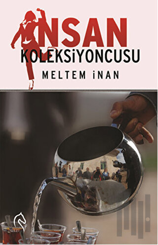 İnsan Koleksiyoncusu