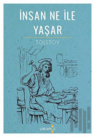 İnsan Ne İle Yaşar