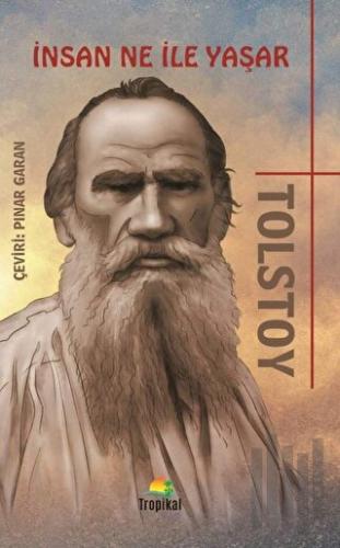 İnsan Ne ile Yaşar | Kitap Ambarı