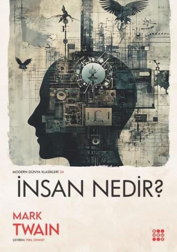 İnsan Nedir? Modern Dünya Klasikleri 34 | Kitap Ambarı