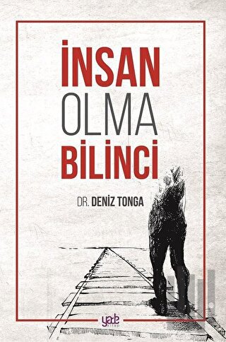 İnsan Olma Bilinci | Kitap Ambarı