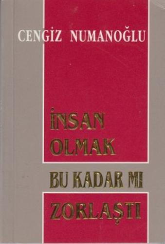 İnsan Olmak Bu Kadar mı Zorlaştı | Kitap Ambarı