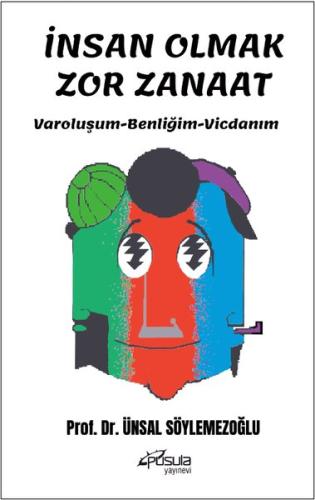 İnsan Olmak Zor Zanaat | Kitap Ambarı