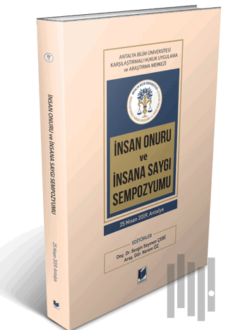 İnsan Onuru ve İnsana Saygı Sempozyumu