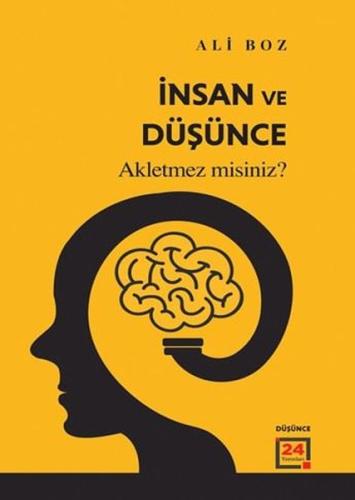 İnsan ve Düşünce - Akletmez misiniz?