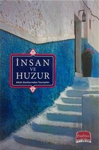 İnsan ve Huzur