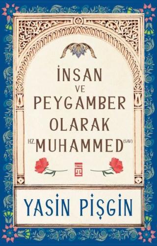 İnsan ve Peygamber olarak Hz. Muhammed (sav) | Kitap Ambarı