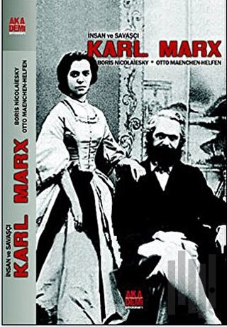 İnsan ve Savaşçı Karl MarX