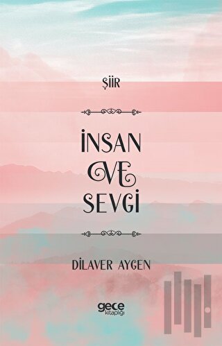 İnsan ve Sevgi