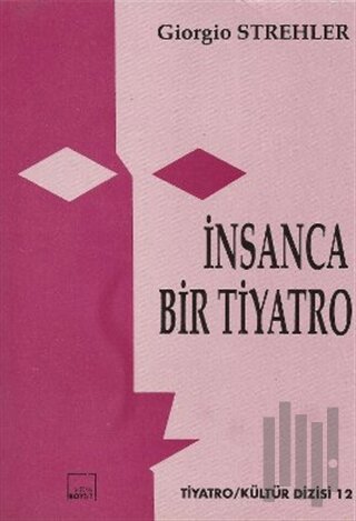 İnsanca Bir Tiyatro