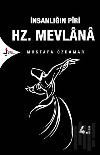 İnsanlığın Piri Hz. Mevlana
